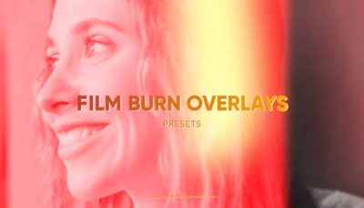 پریست سوزاندن فیلم Film Burn Overlays در پریمیر